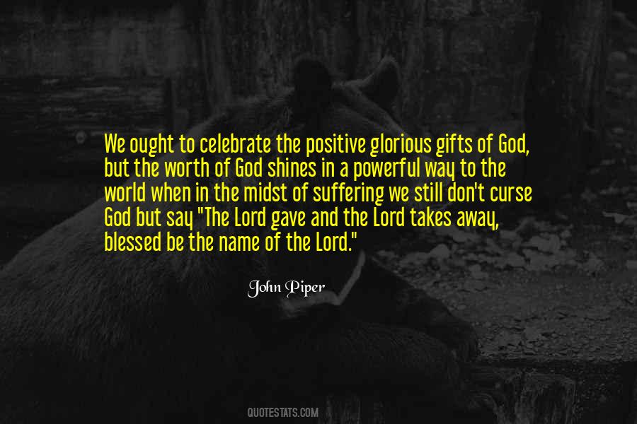 Quotes About Blessed #1755939