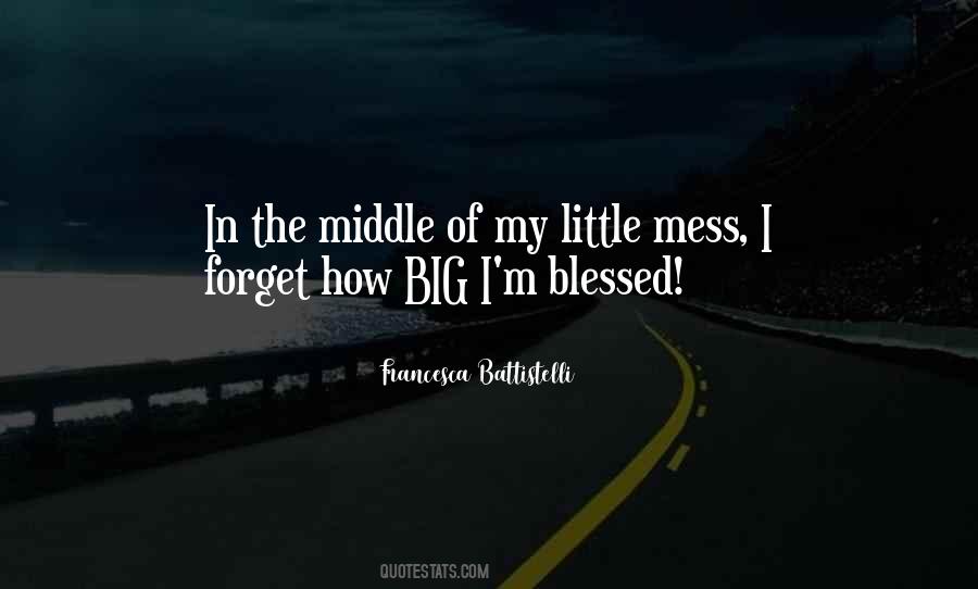 Quotes About Blessed #1767766