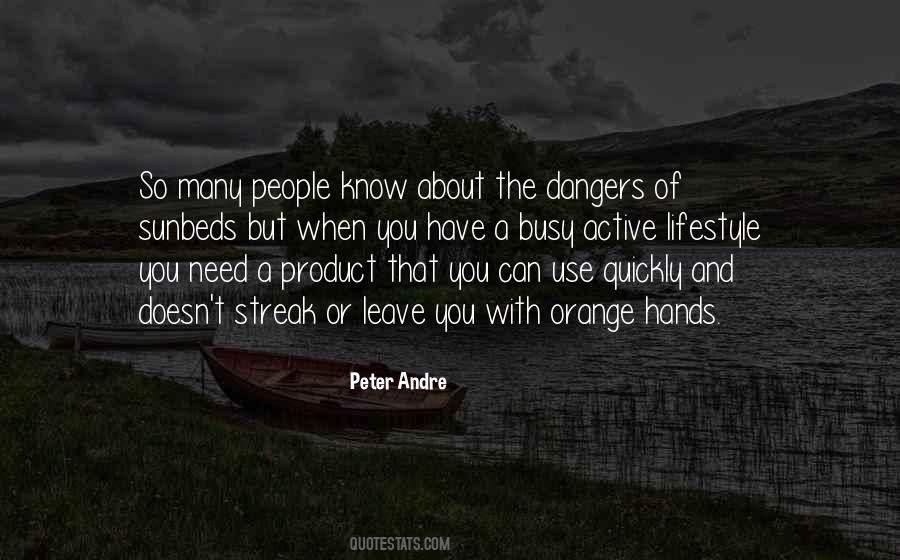 Quotes About Dangers Of #1393306