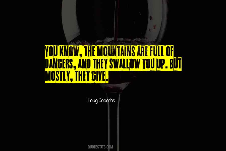 Quotes About Dangers Of #417205 Quotes About Dangers Of #417205