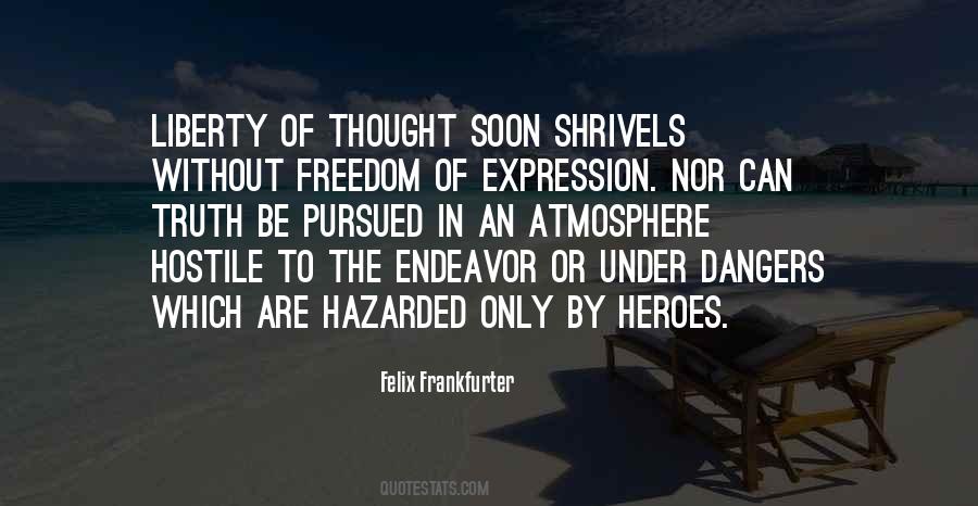 Quotes About Dangers Of #421280 Quotes About Dangers Of #421280
