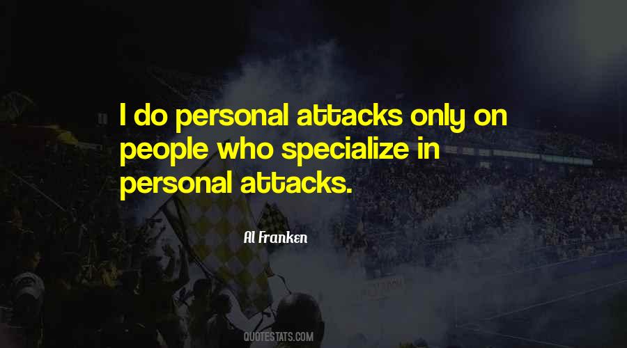 Quotes About Personal Attacks #1507551
