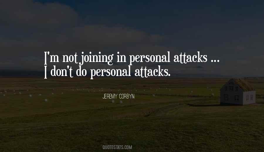 Quotes About Personal Attacks #1670220