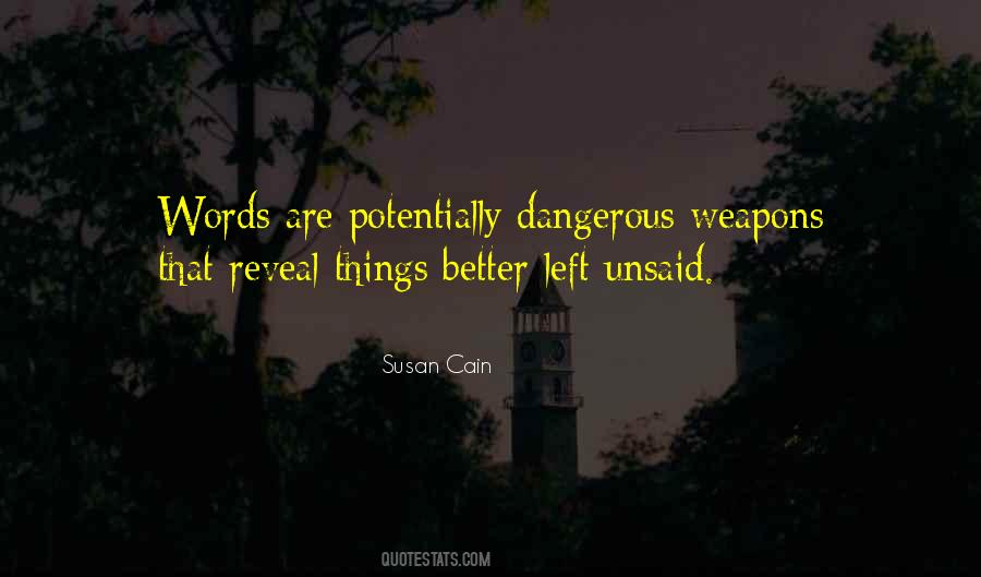 Quotes About Dangerous Words #393545