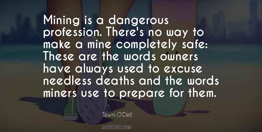 Quotes About Dangerous Words #637636