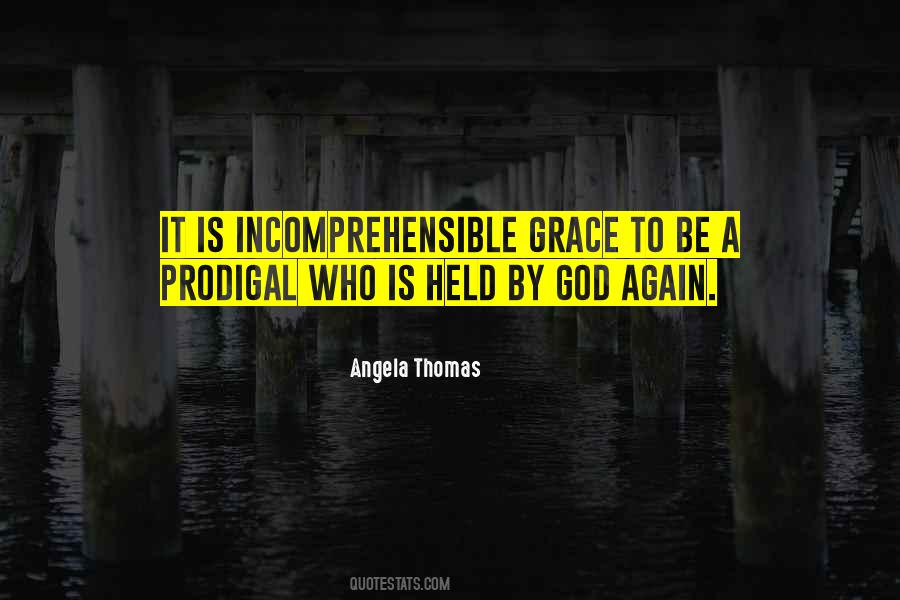 Quotes About Prodigal #1317418