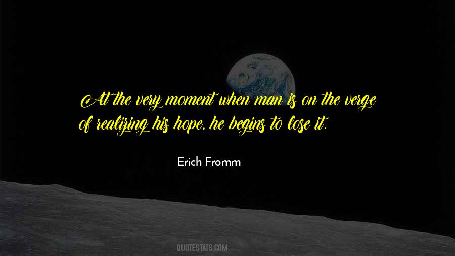 Man Who Has Nothing To Lose Quotes #8518