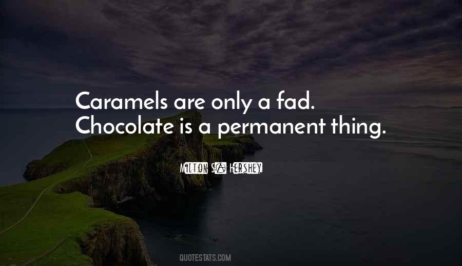 Quotes About Hershey's Chocolate #810857