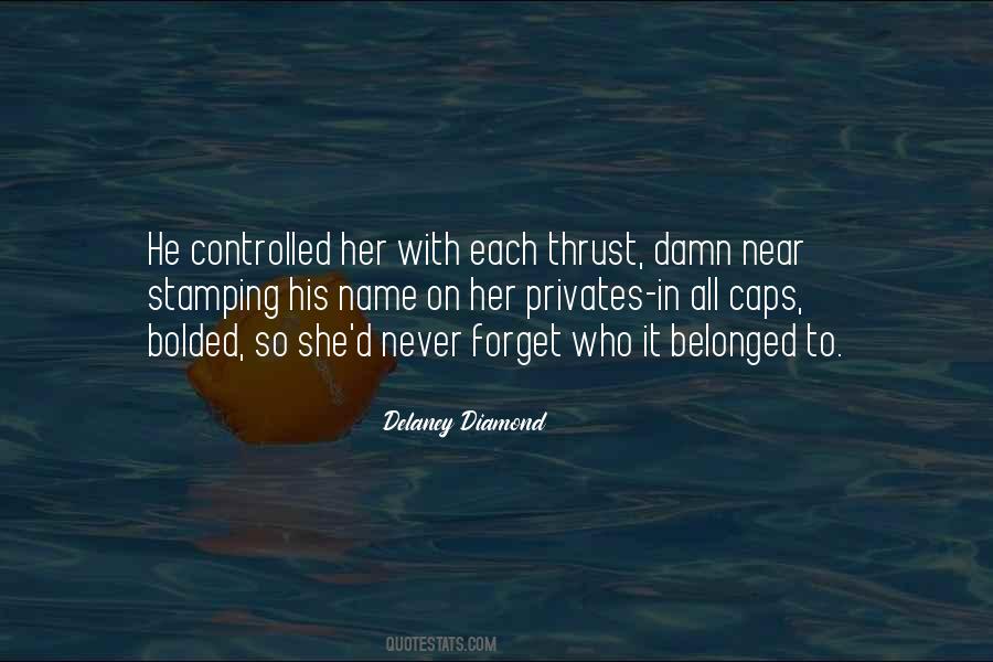 Never Be Controlled Quotes #1343892