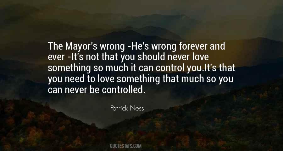 Never Be Controlled Quotes #914716