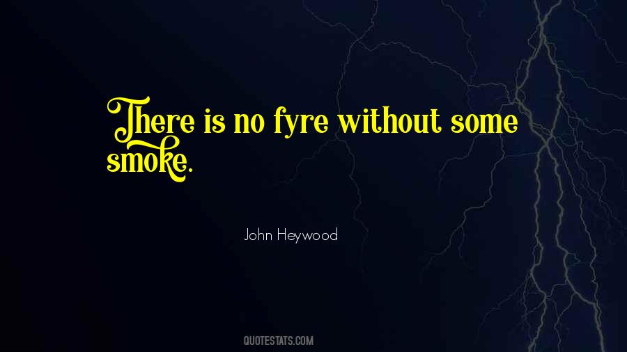 Quotes About Smoke #1681749