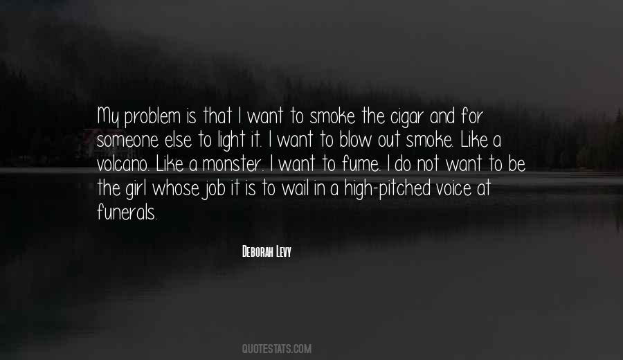 Quotes About Smoke #1713048