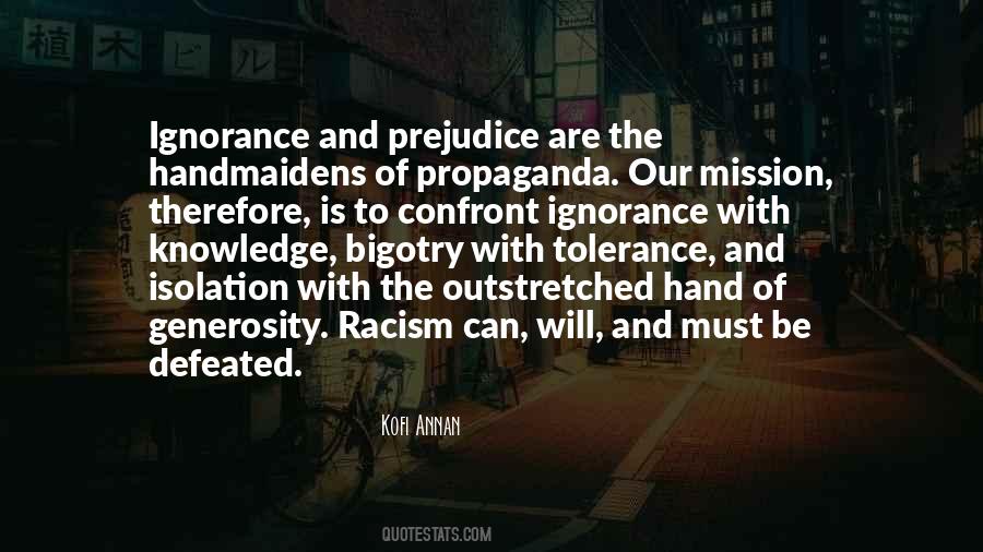 Quotes About Prejudice And Racism #383049