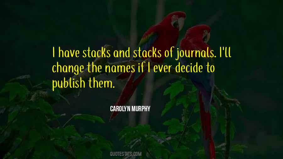 Quotes About Stacks #618585