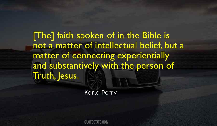 Quotes About Belief In The Bible #1230450