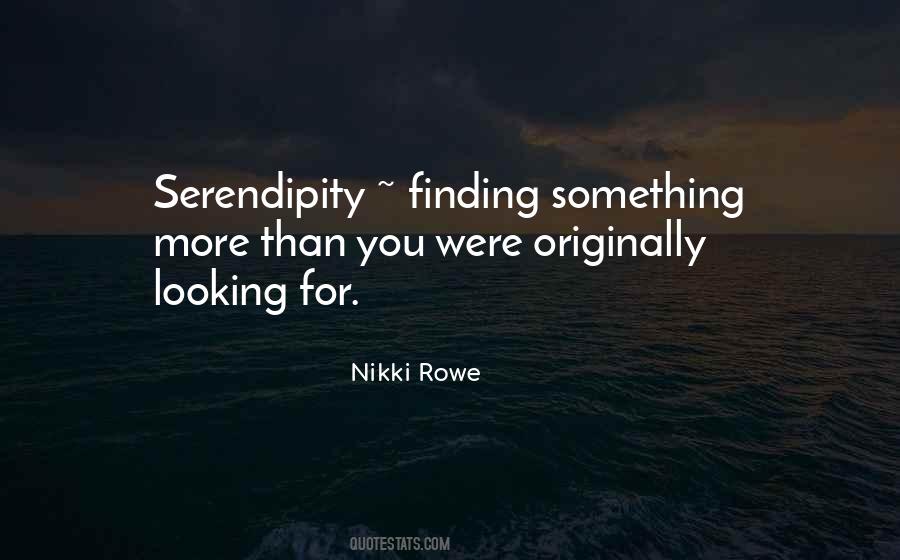 Quotes About Serendipity #1105954