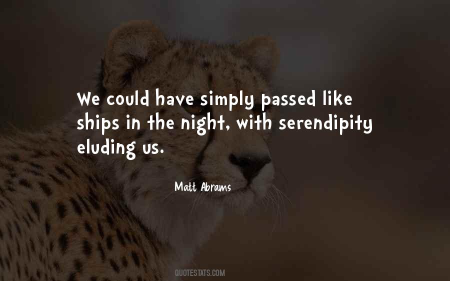 Quotes About Serendipity #1655346