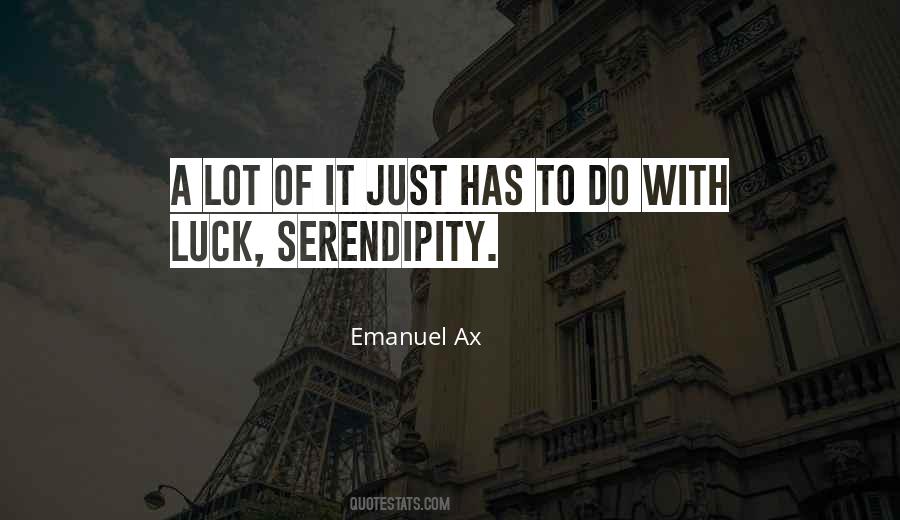 Quotes About Serendipity #484918