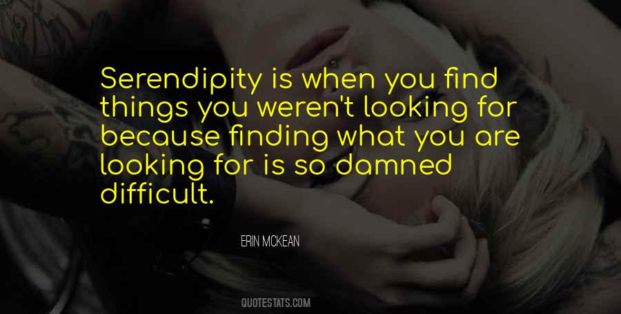 Quotes About Serendipity #625265