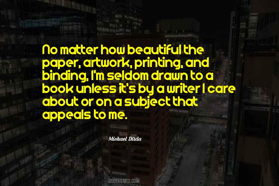 Does Matter How Much You Care Quotes #153823