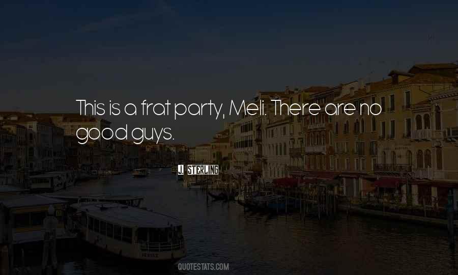 Quotes About Frat Guys #944665