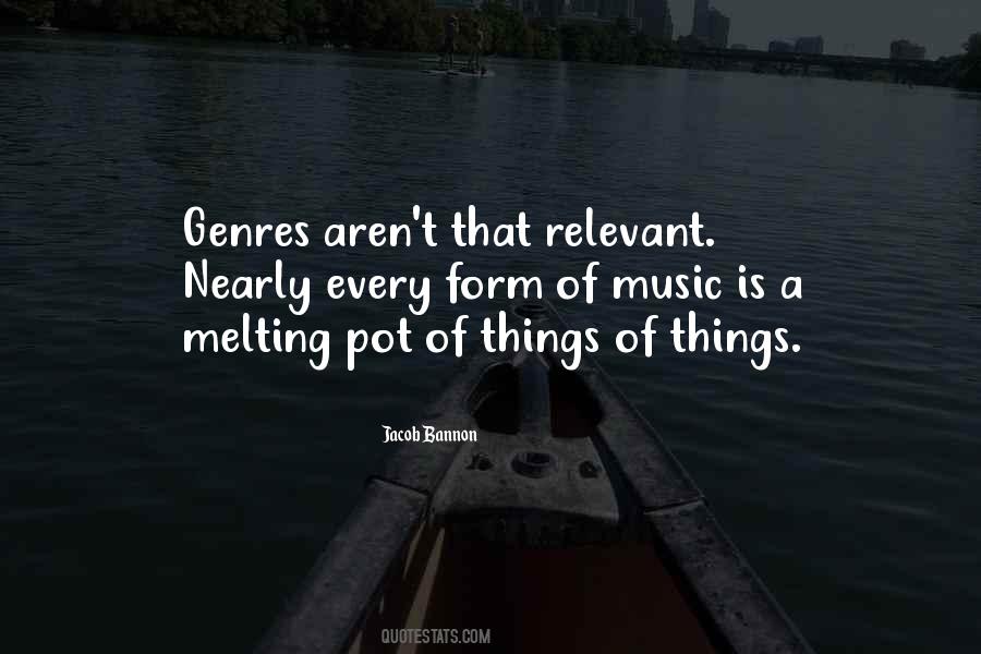 Quotes About Genres Of Music #645671