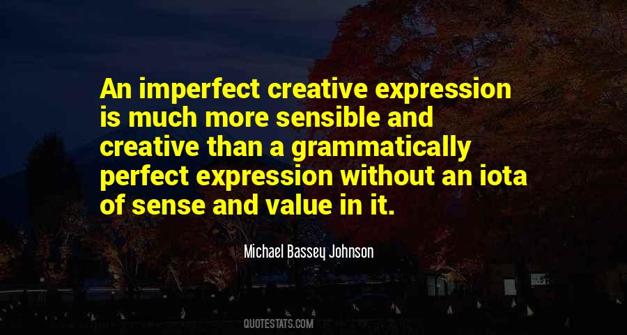 Quotes About Creative Expression #1092508