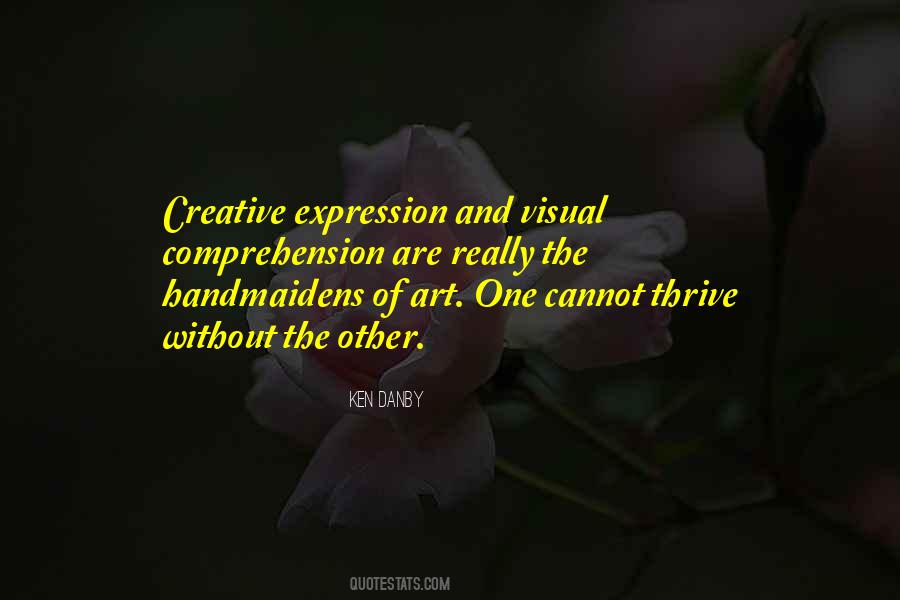 Quotes About Creative Expression #1170032