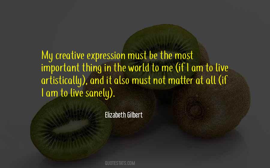 Quotes About Creative Expression #1268988