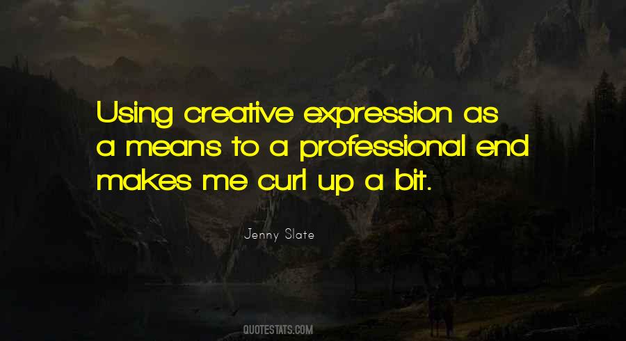 Quotes About Creative Expression #942940