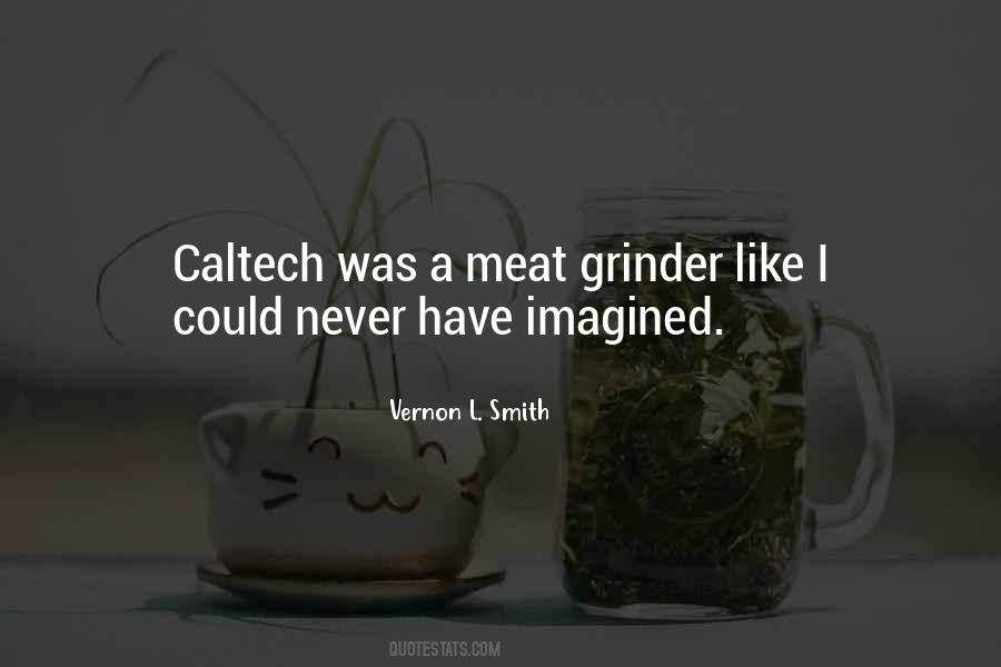 Quotes About Caltech #1392699