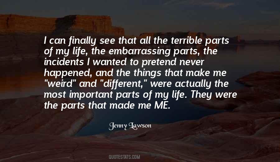 Quotes About Parts Of Life #113512