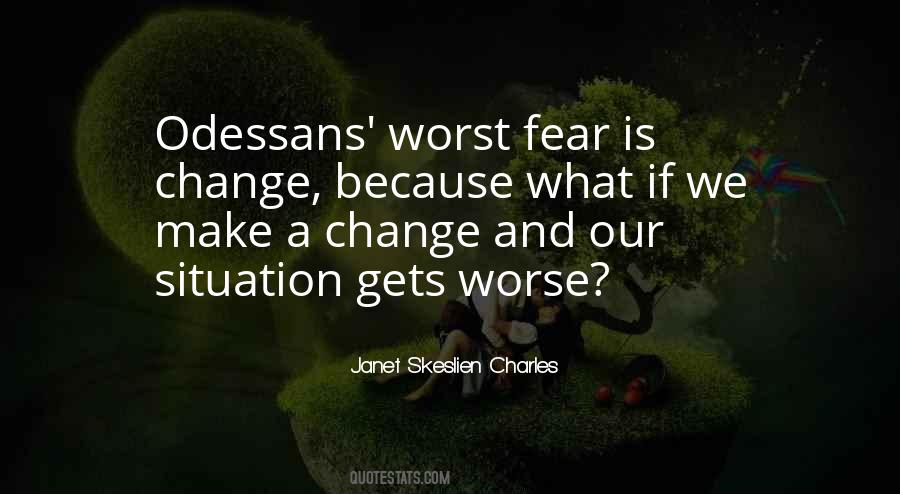 Quotes About Change For The Worst #1711733