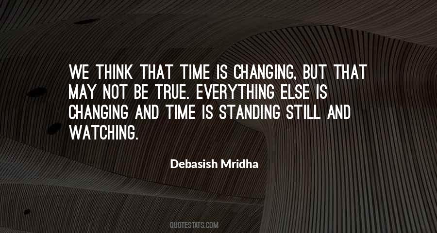 Quotes About Not Standing Still #1591028
