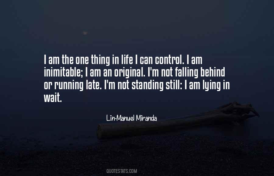 Quotes About Not Standing Still #1594372