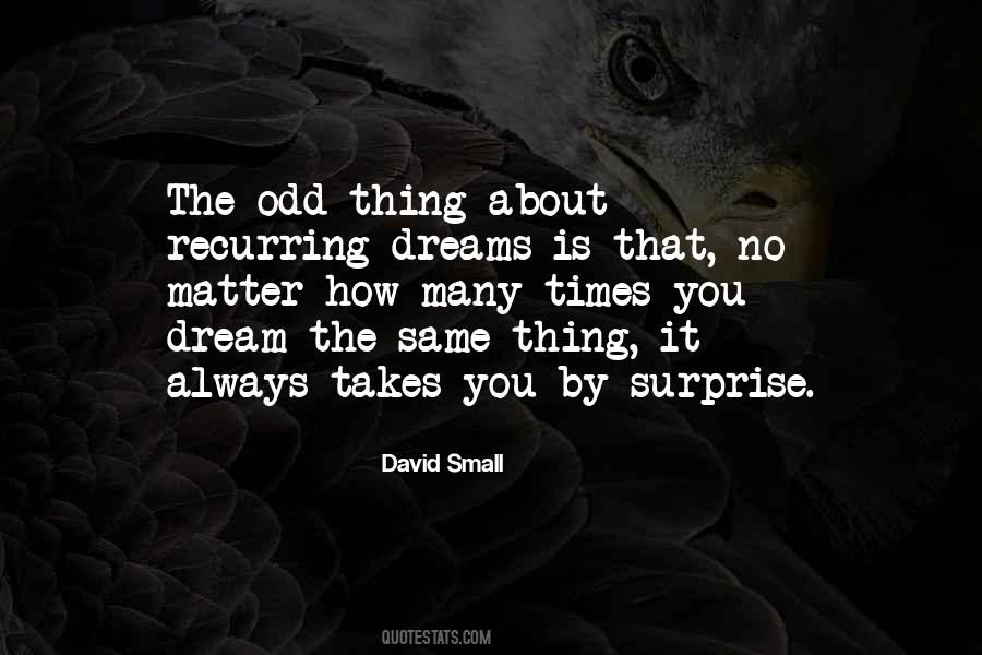 Thing About Dreams Quotes #1321835