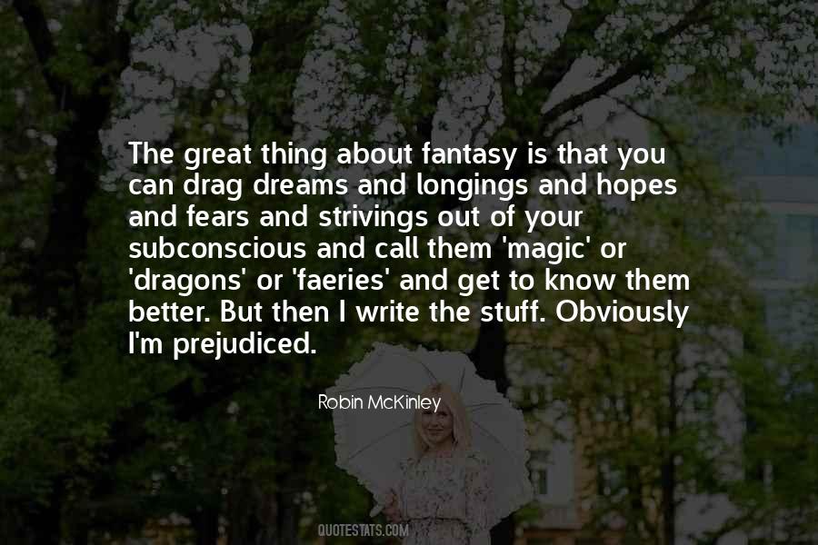Thing About Dreams Quotes #1690335