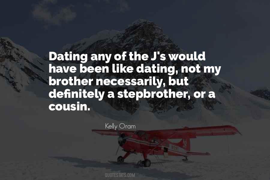 Quotes About A Cousin #1762274