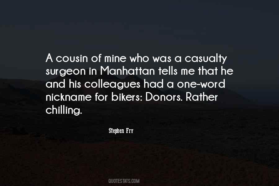 Quotes About A Cousin #1809584