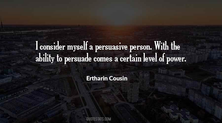 Quotes About A Cousin #434552