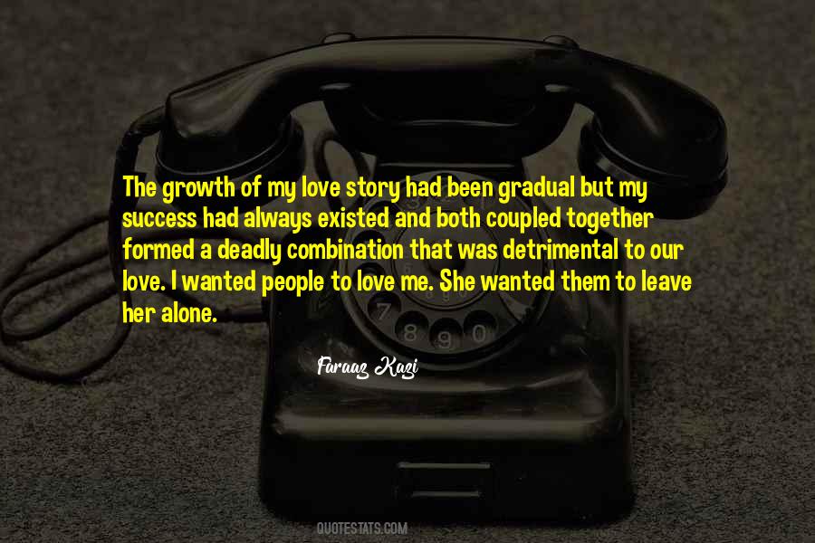 Quotes About The Growth Of Love #21330