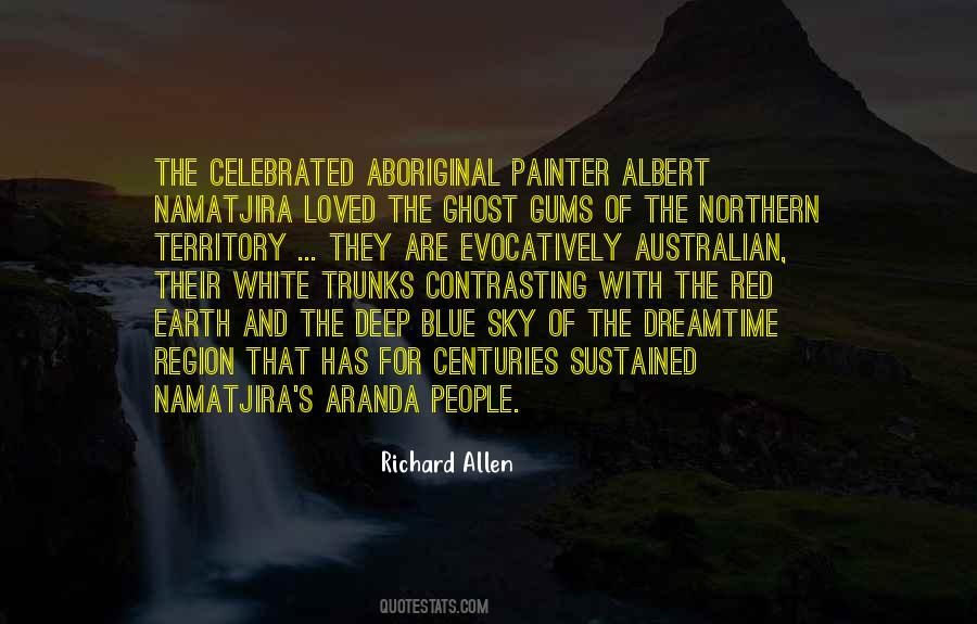 Quotes About Albert Namatjira #1365532