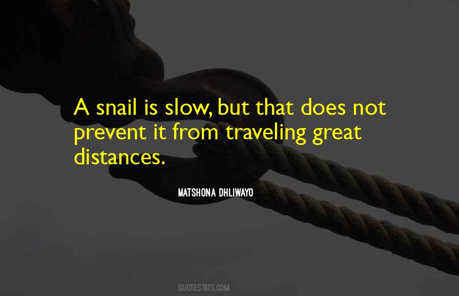 A Snail Quotes #77560