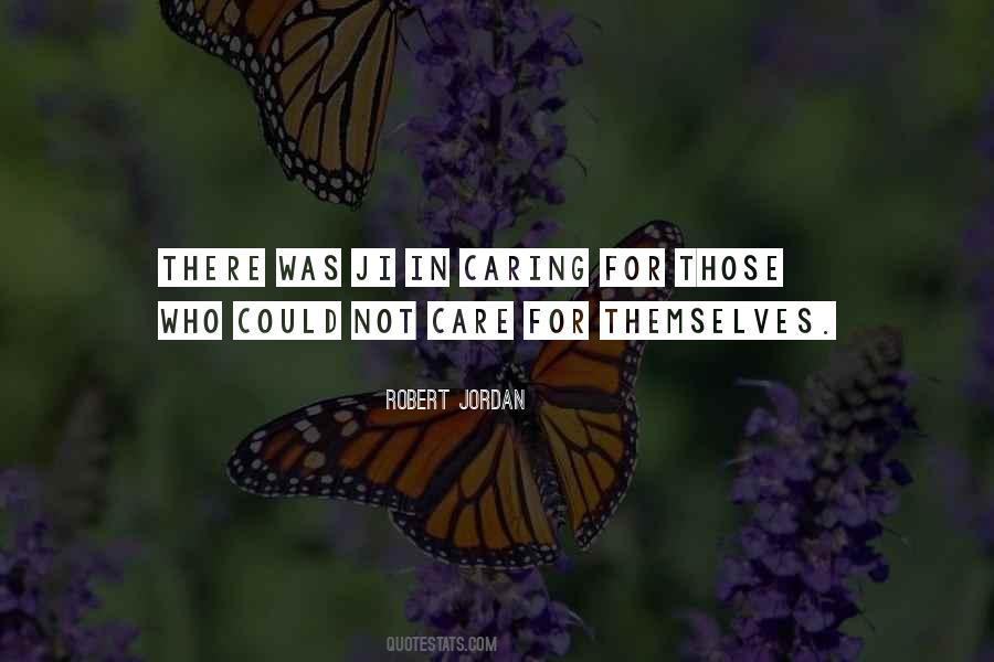 Quotes About Those Who Care #592061