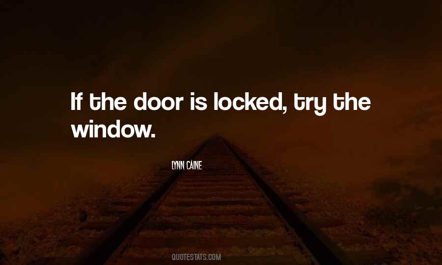 Quotes About Locked Doors #1150522