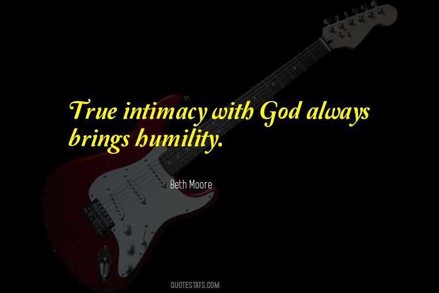 Quotes About Intimacy With God #1009822