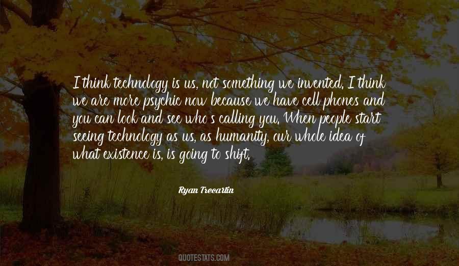 Technology And Humanity Quotes #606174