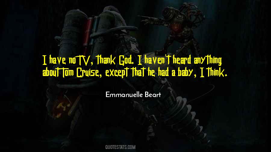 Have Heard About Quotes #174289