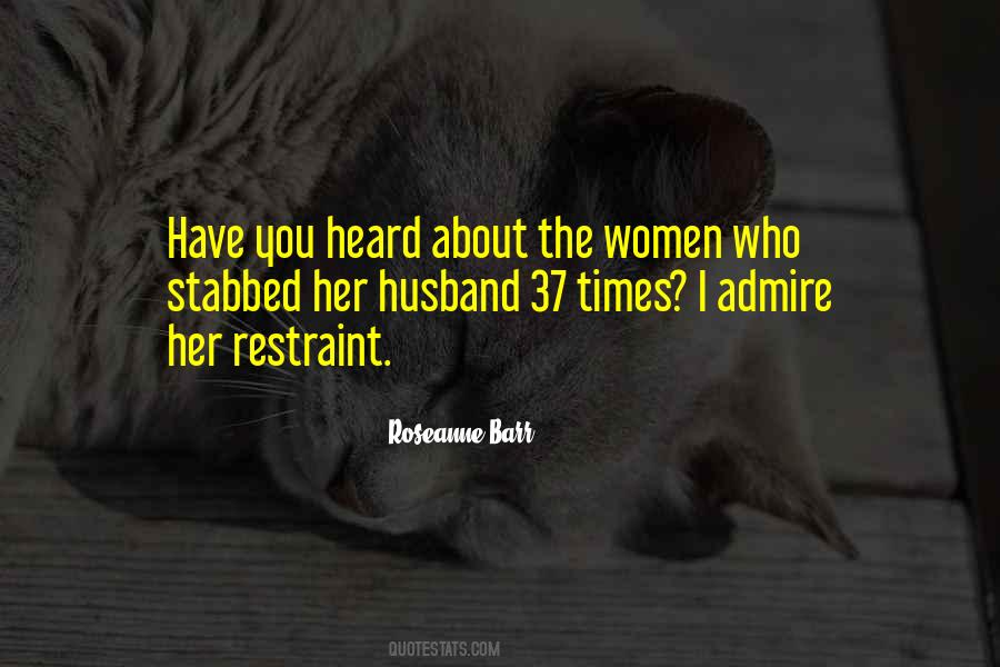 Have Heard About Quotes #180133