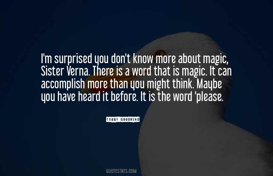 Have Heard About Quotes #334246